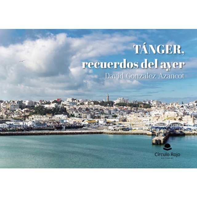 Tánger, recuerdos del ayer (Capa mole) 1