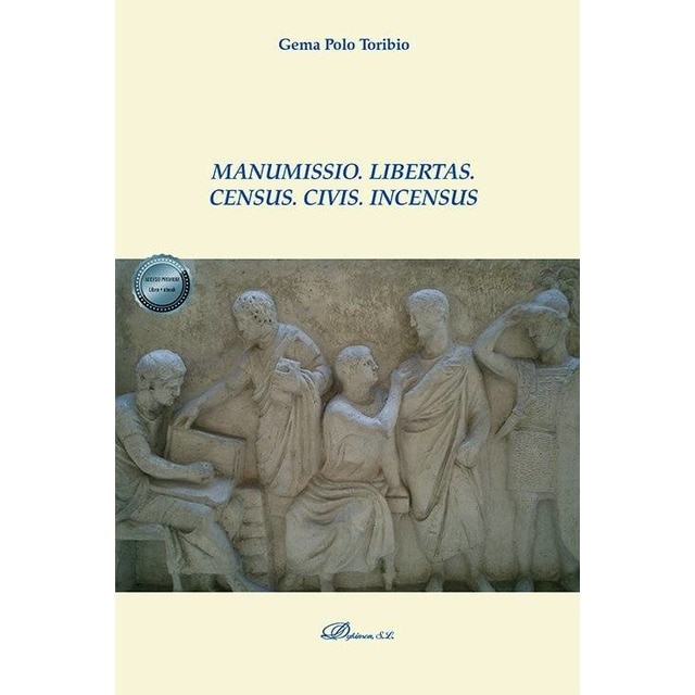Manumissio. Libertas. Census. Civis. Incensus 1