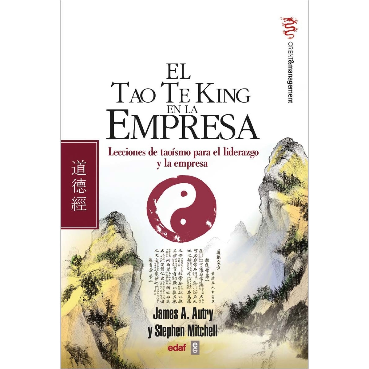 El Tao Te King en la empresa: Lecciones de taoísmo para el liderazgo y la empresa (Capa mole) 1