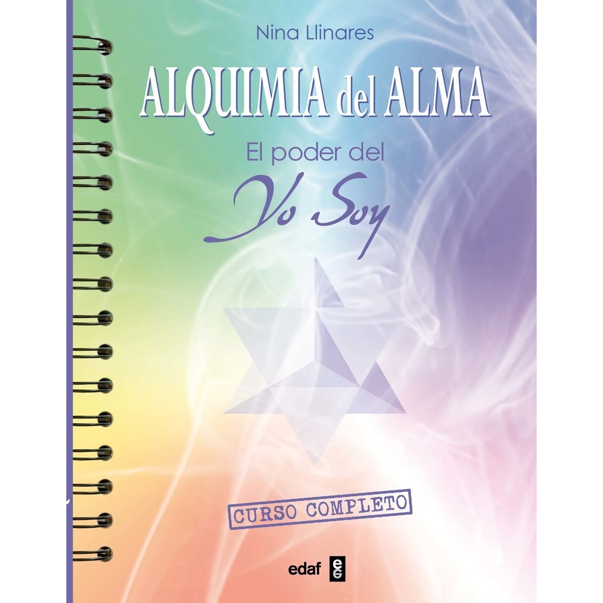 La Alquimia del alma: El poder del Yo soy (Capa mole com abas) 1