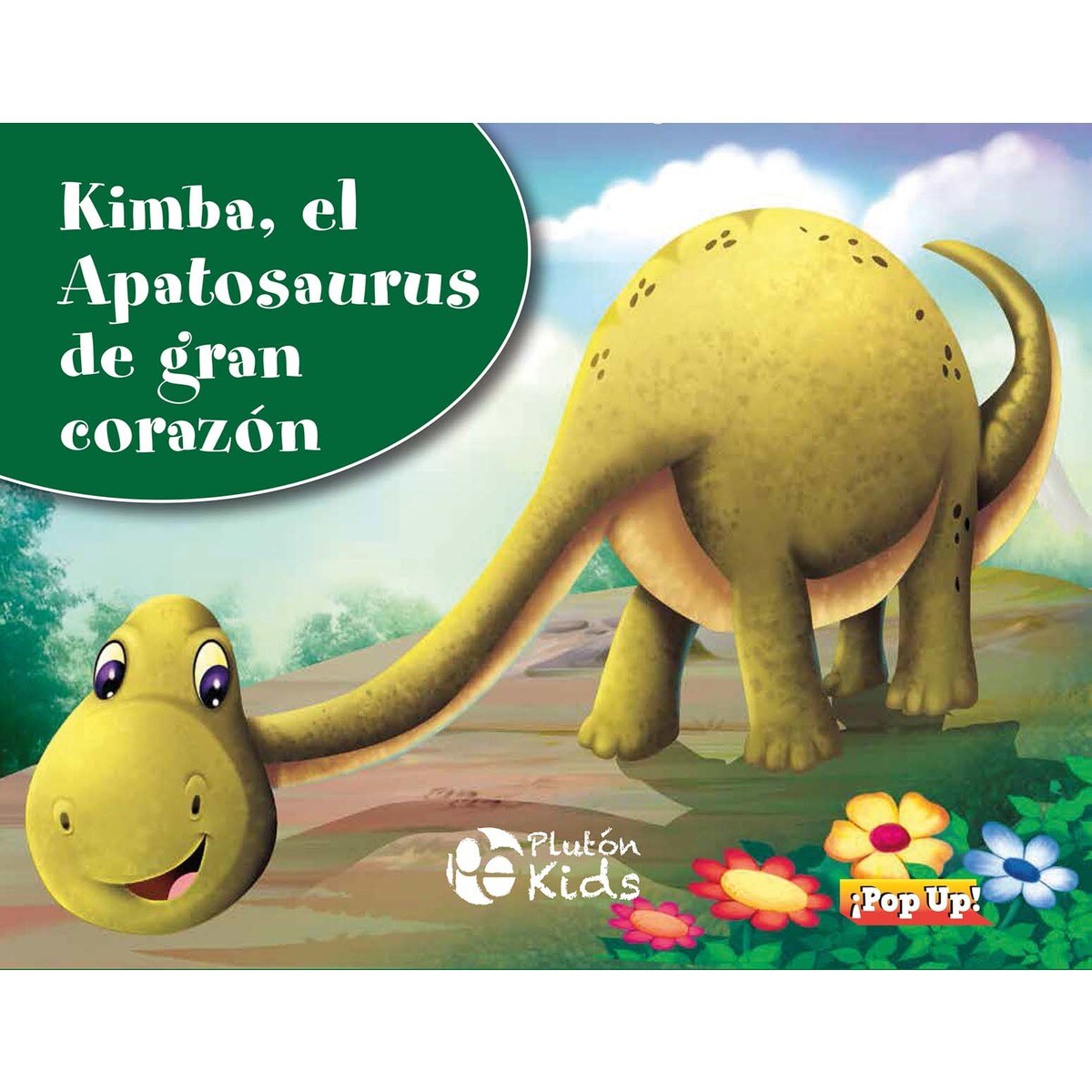 Kimba, el Apatosaurus de gran corazón: POP UP (Capa dura) 1