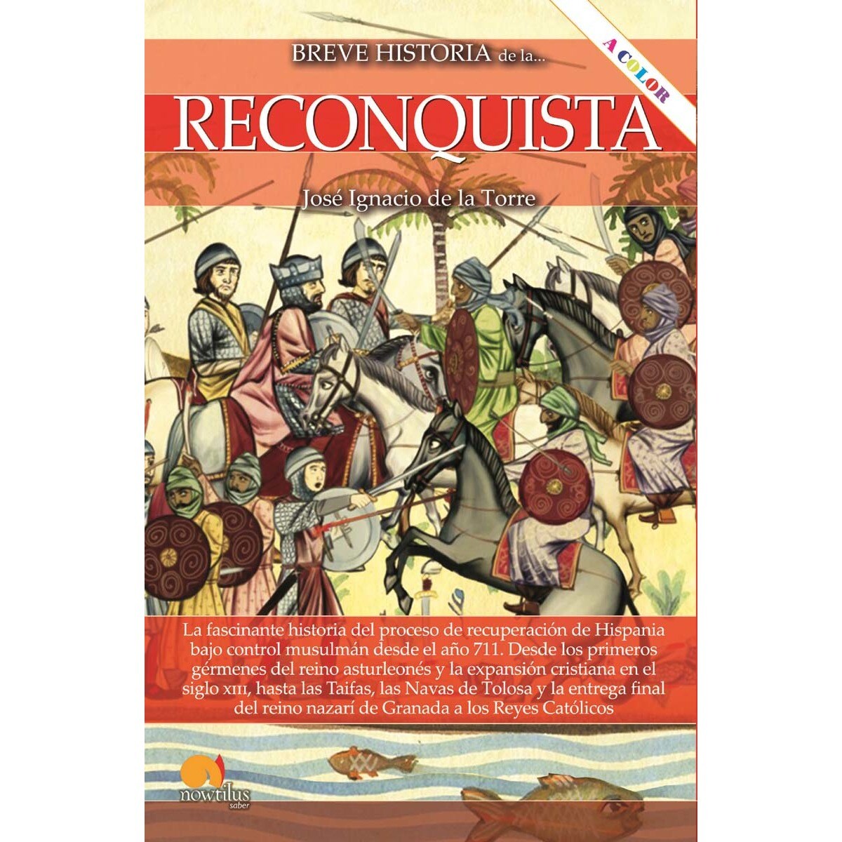 Breve historia de la Reconquista n. e. Color (Capa mole com abas) 1