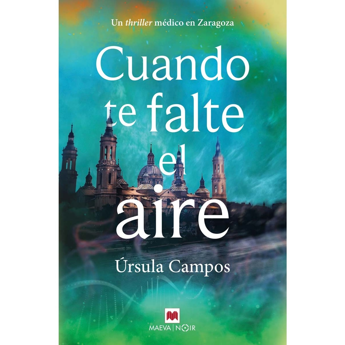 Imagem 0 de Cuando te falte el aire: Un thriller médico en Zaragoza (Capa dura)