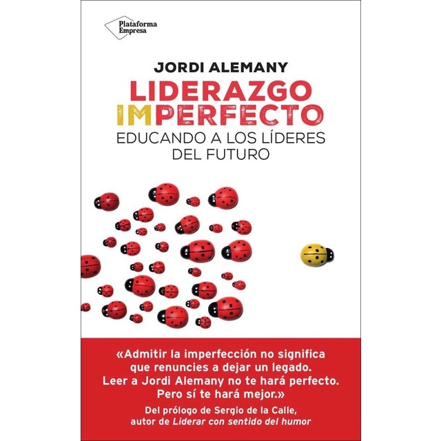 Imagen 0 de Liderazgo imperfecto: Educando a los líderes del futuro  (Tapa blanda con solapas)