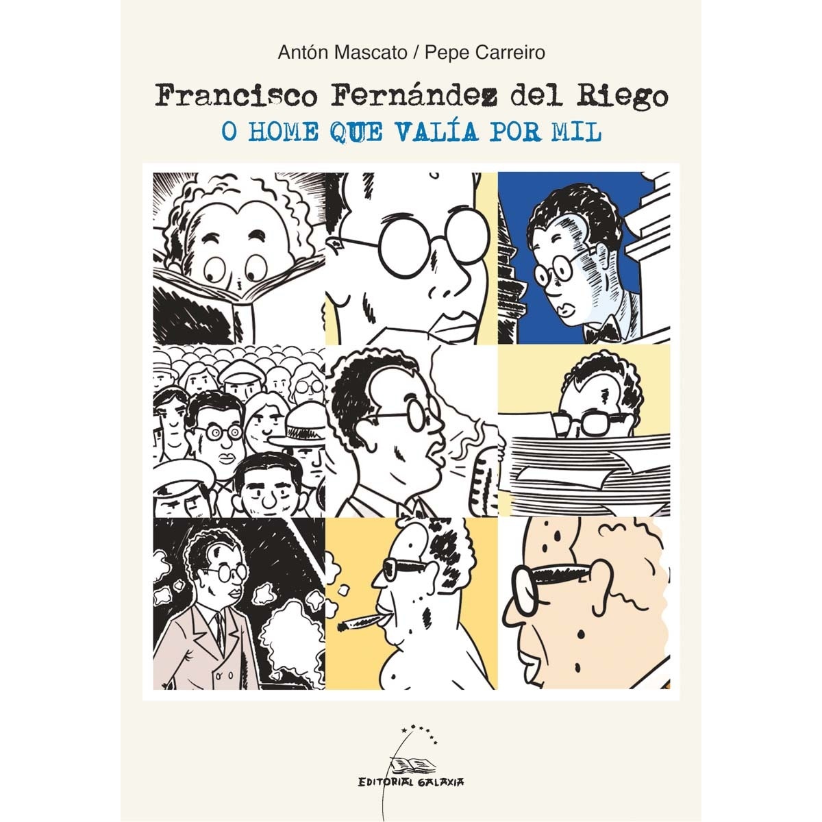 Imagem 0 de Francisco Fernández del Riego. O home que valía por mil (Capa mole com abas)