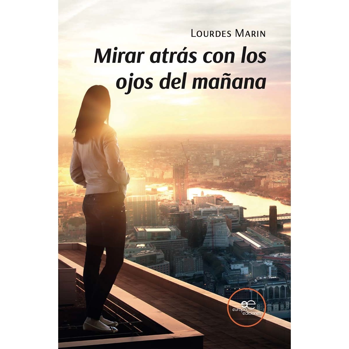MIRAR ATRÁS CON LOS OJOS DEL MAÑANA 1