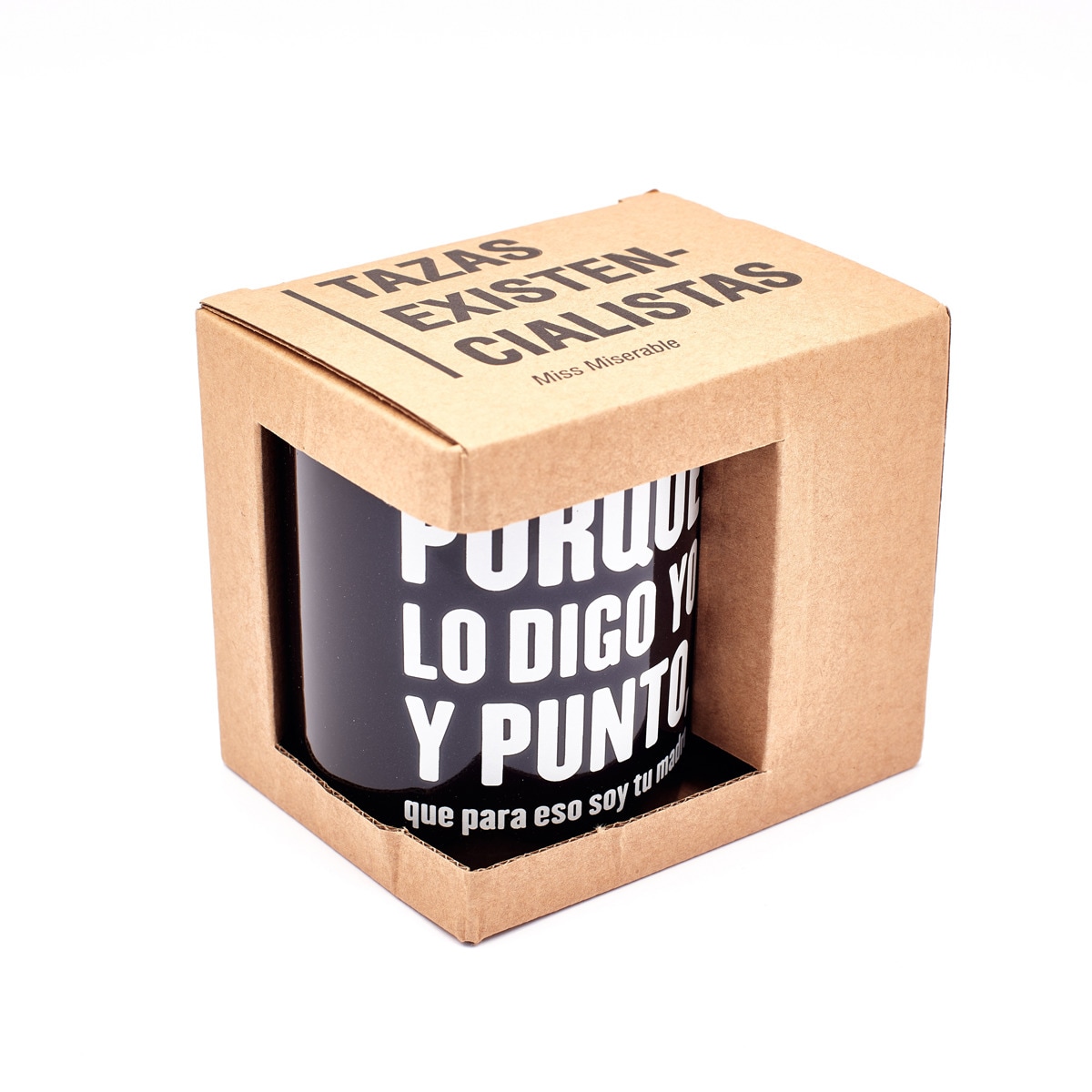 Taza Miss Miserable porque lo digo yo 9