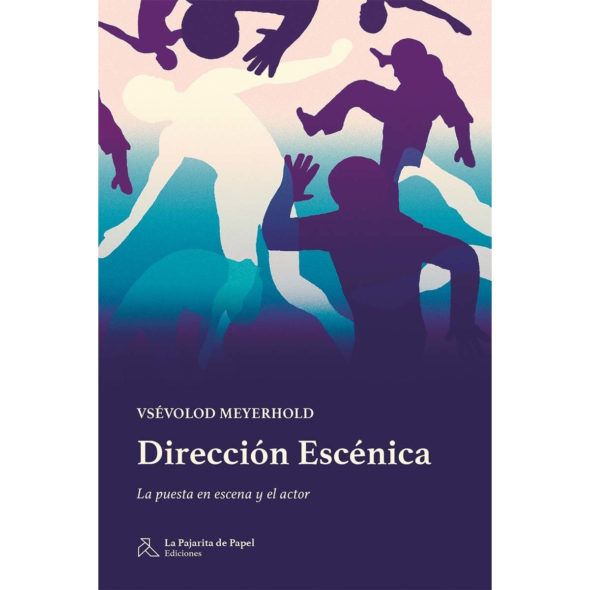 Imagem 0 de Dirección  Escénica: La puesta en escena y el actor