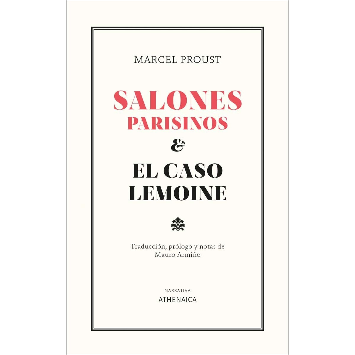 Salones parisinos y el caso lemoine (Capa mole com abas) 1