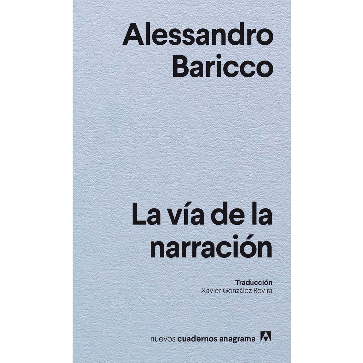 La vía de la narración (Capa mole) 1