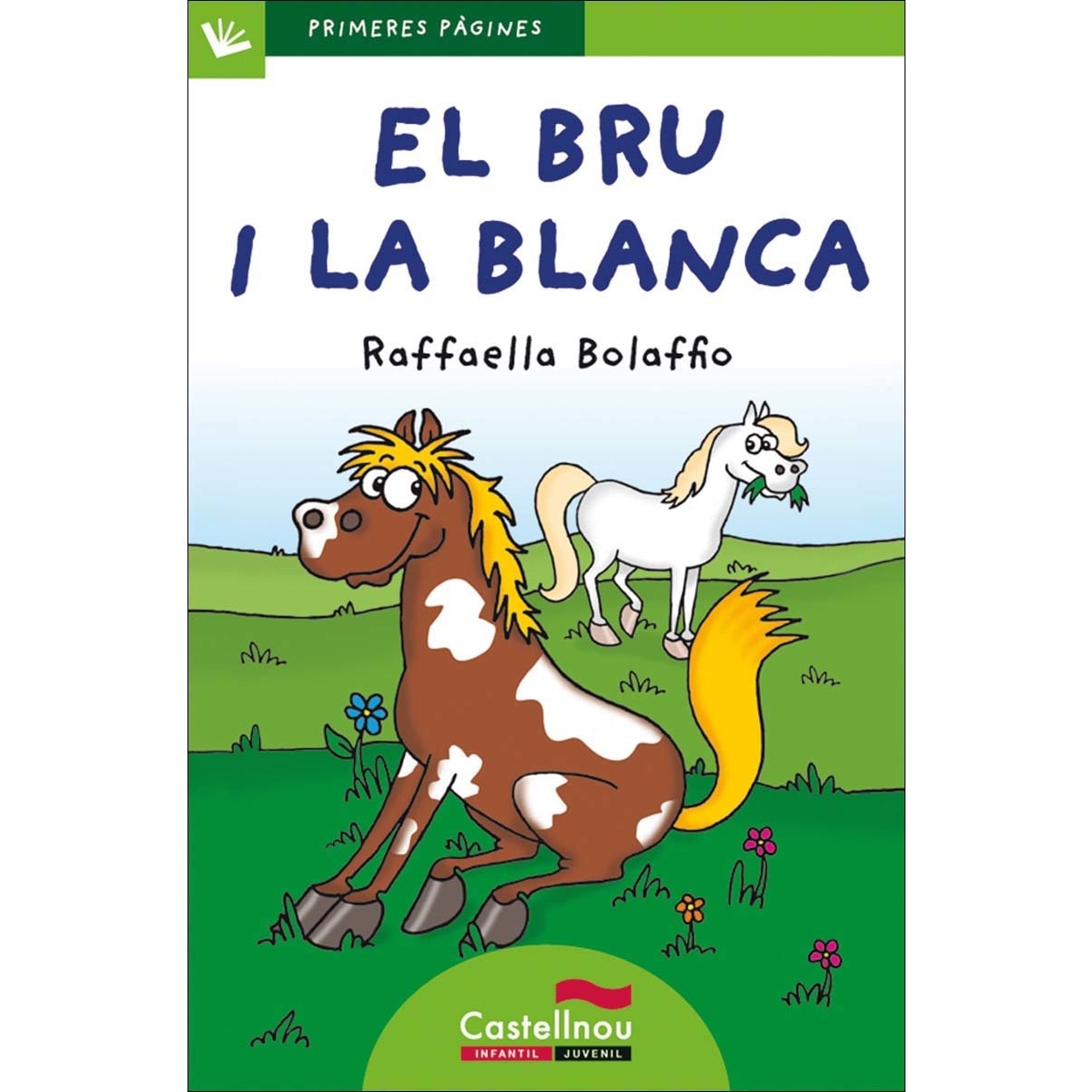 Imagem 0 de El Bru i la Blanca (lletra de pal) (Capa mole)