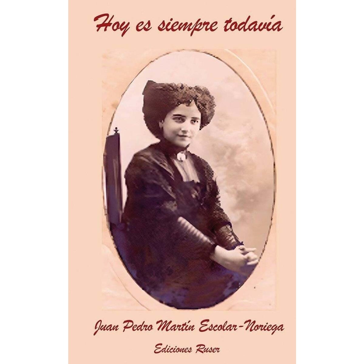 Hoy es siempre todavía (Capa mole com abas) 1