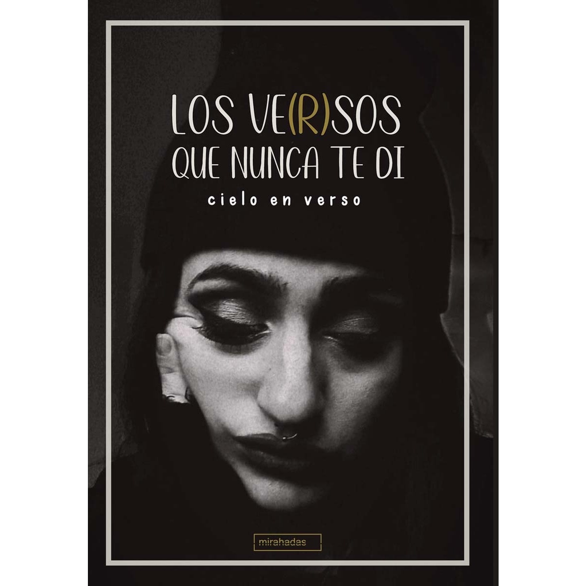 Los ve(r)sos que nunca te di (Capa mole com abas) 1