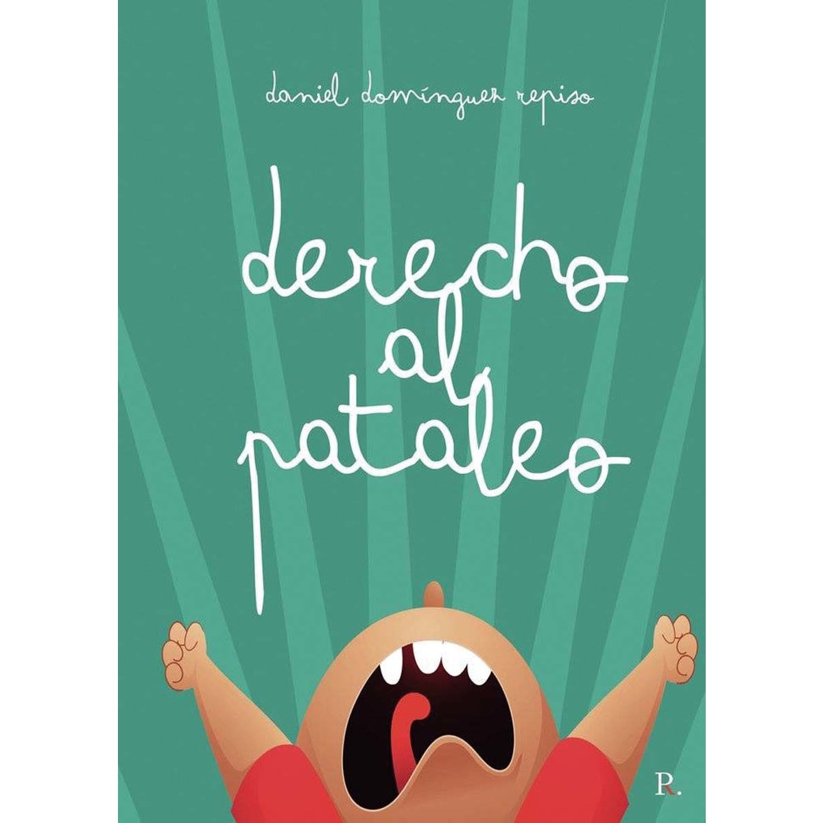 Derecho al pataleo 1