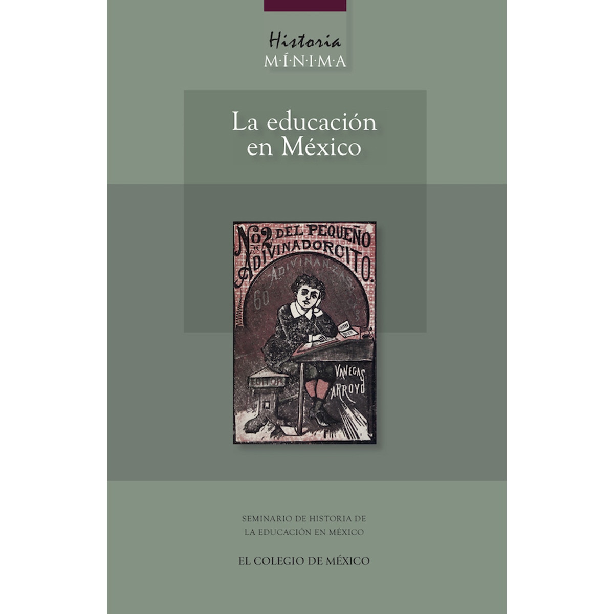 Historia mínima de la educación en méxico 1