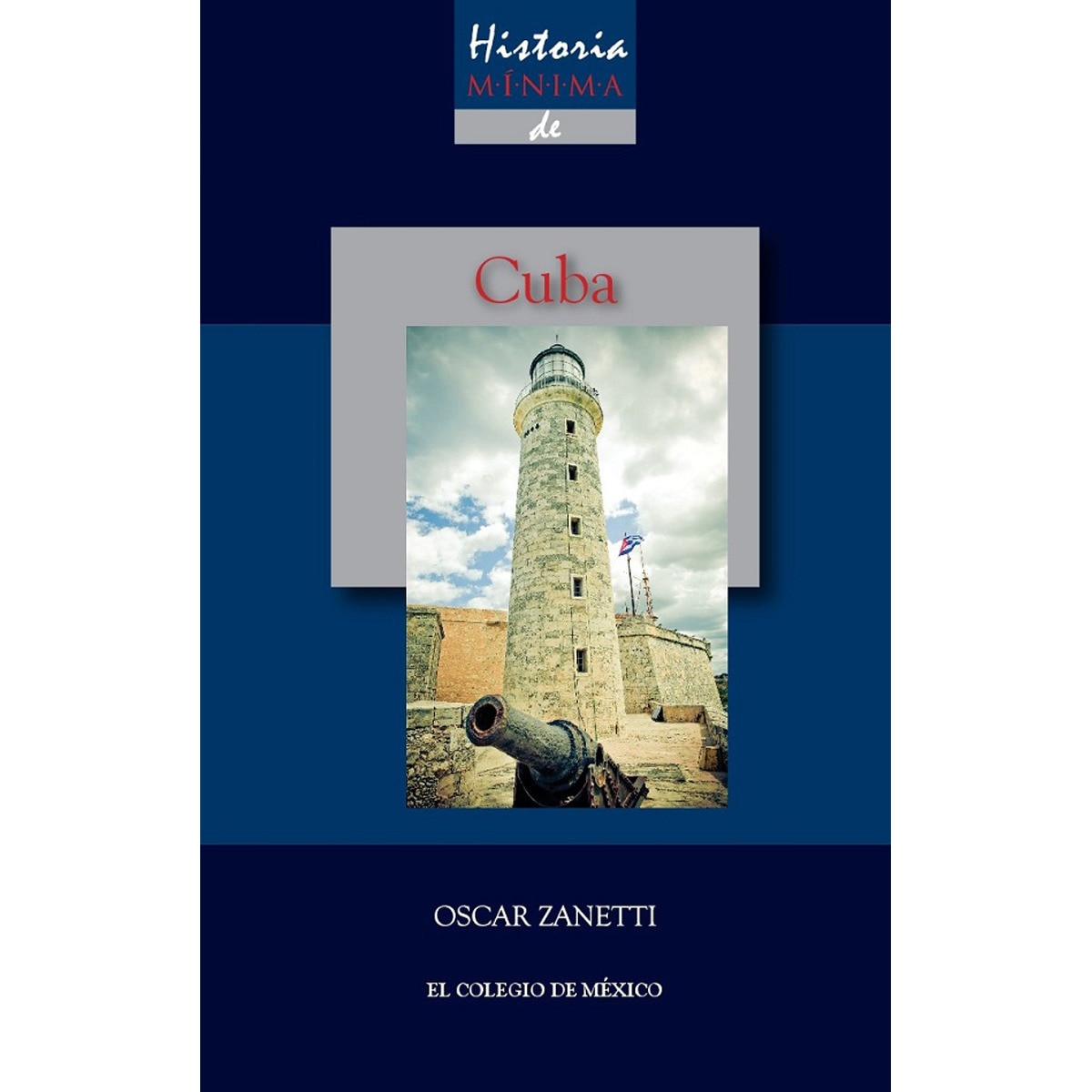 Historia mínima de cuba 1