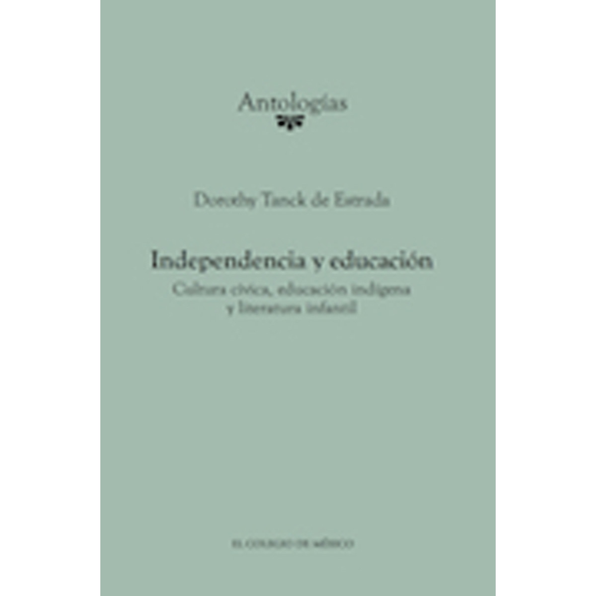 Independencia y educación 1