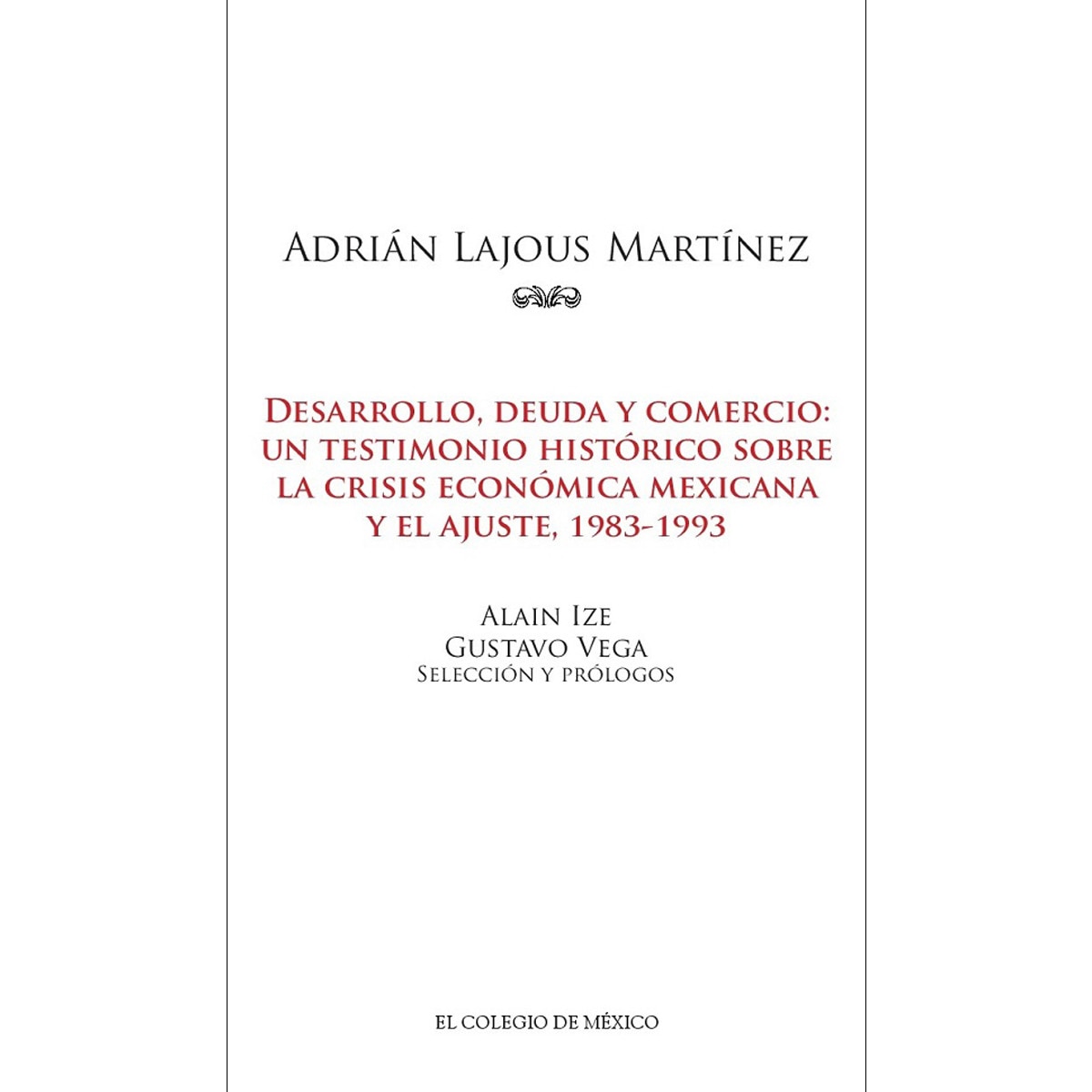 Adrián lajous martínez 1
