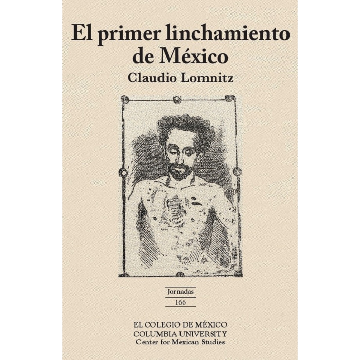 El primer linchamiento en méxico 1
