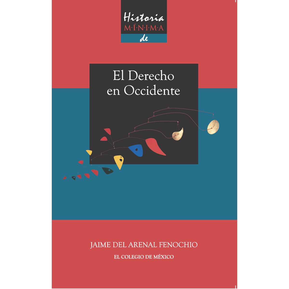 Historia mínima del derecho en occidente 1