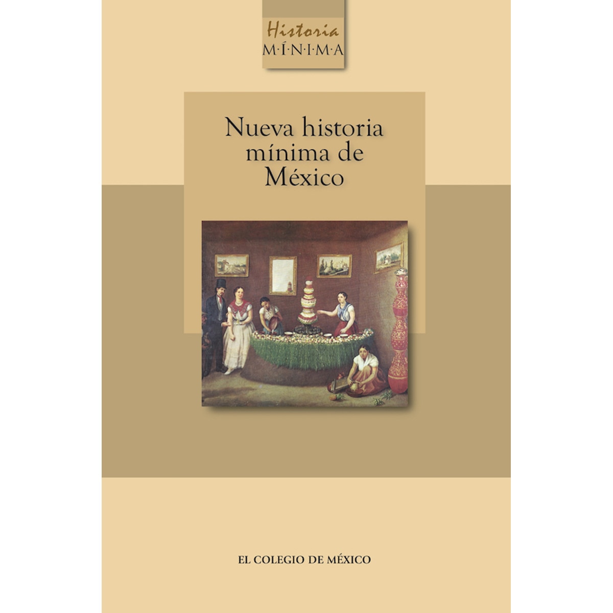 Nueva historia mínima de méxico 1