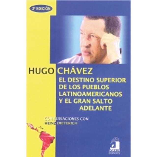 Imagem 0 de Hugo chávez.El destino superior de lospueblos la