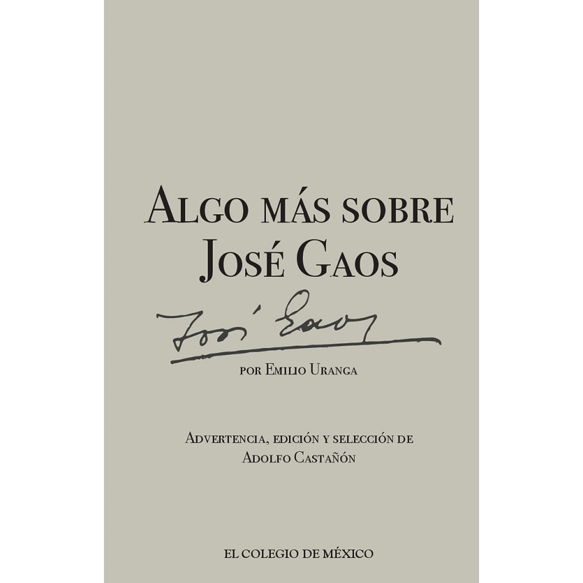 Algo más sobre josé gaos 1