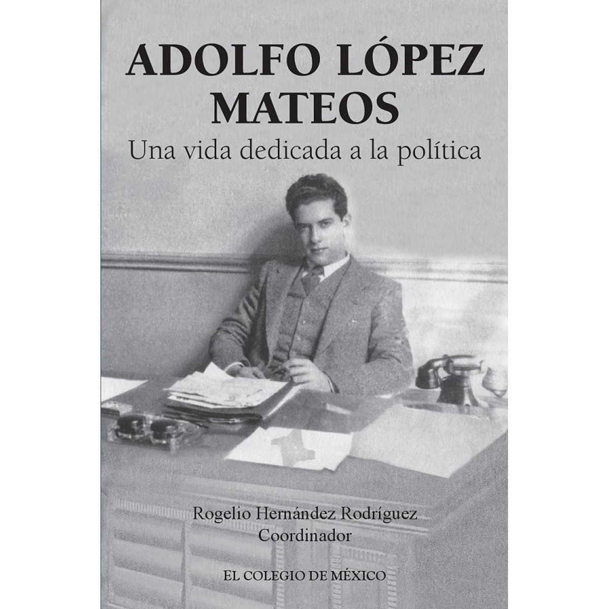 Adolfo lópez mateos 1