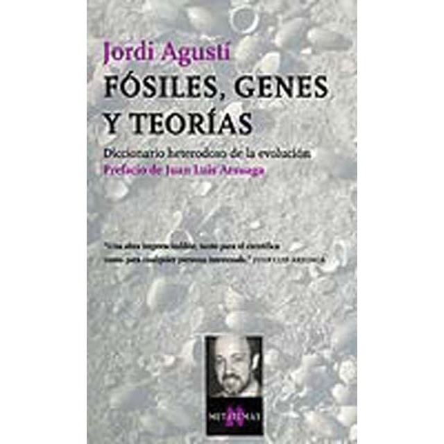 Imagem 0 de Fósiles, genes y teorías: Diccionario heterodoxo de la evolución (Capa mole)