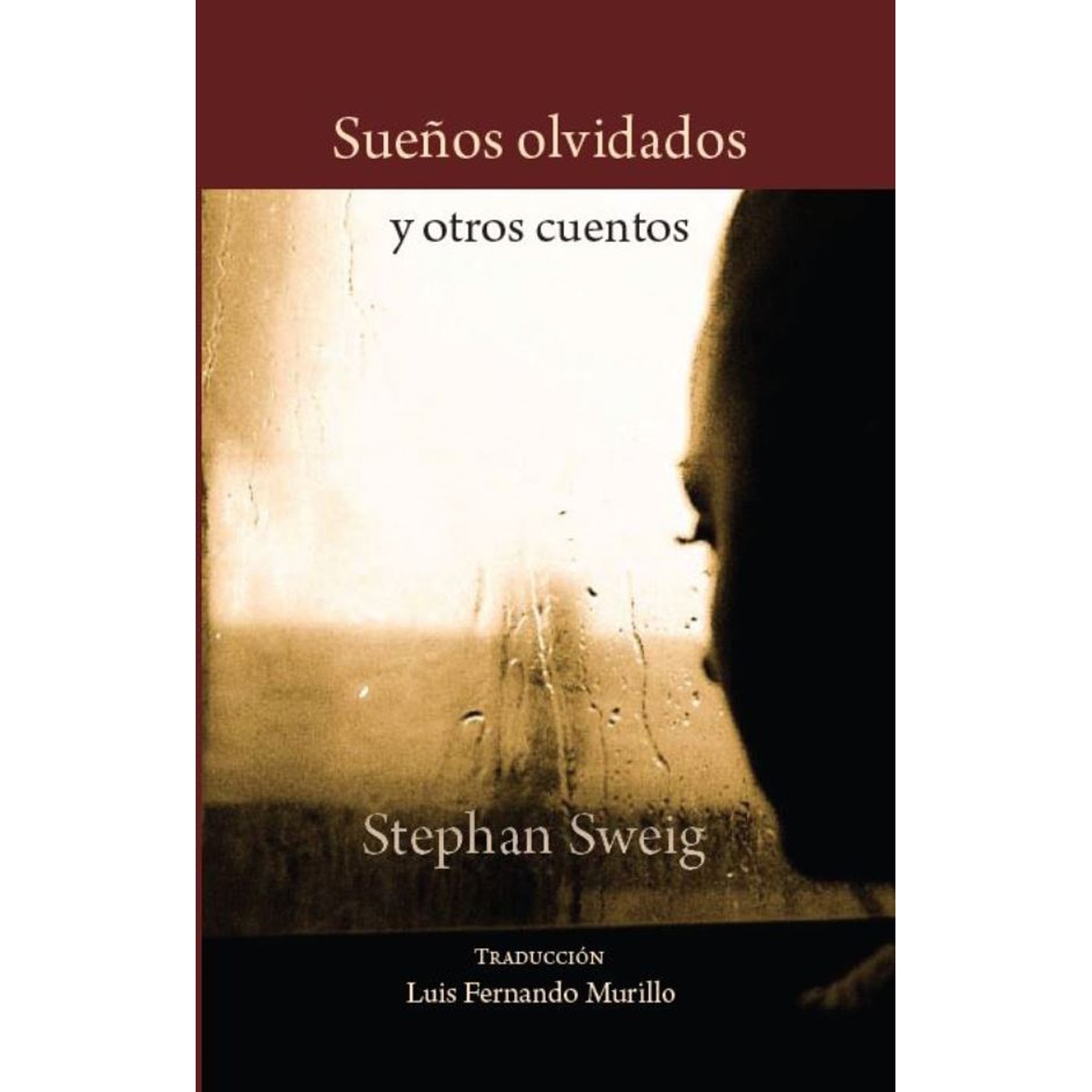 Sueños olvidados y otros cuentos 1