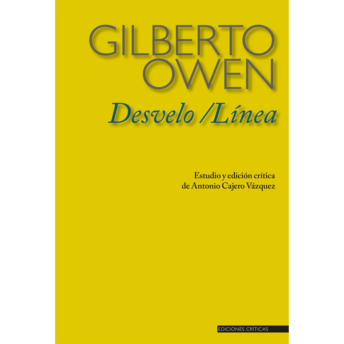 Desvelo / línea de gilberto owen 1