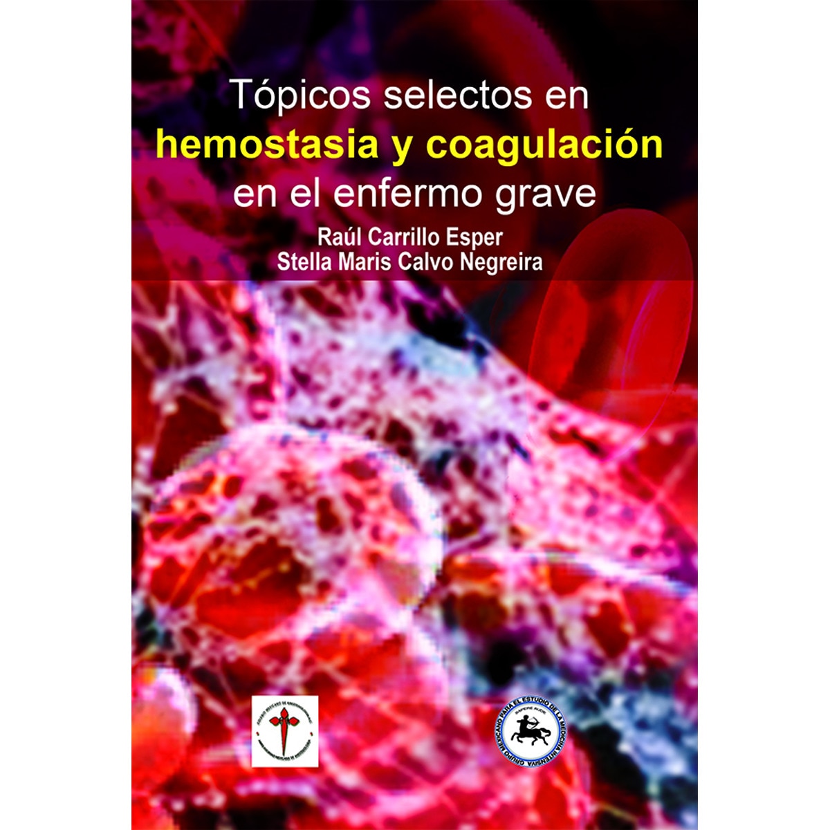 Tópicos selectos en hemostasia y coagulación en el 1