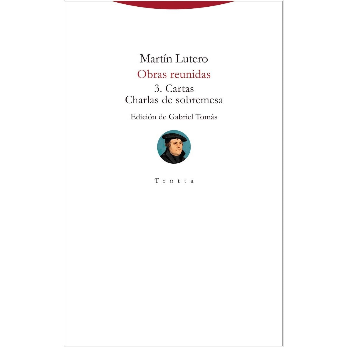 Imagem 0 de Obras reunidas 3: Cartas. Charlas de sobremesa (Capa dura)