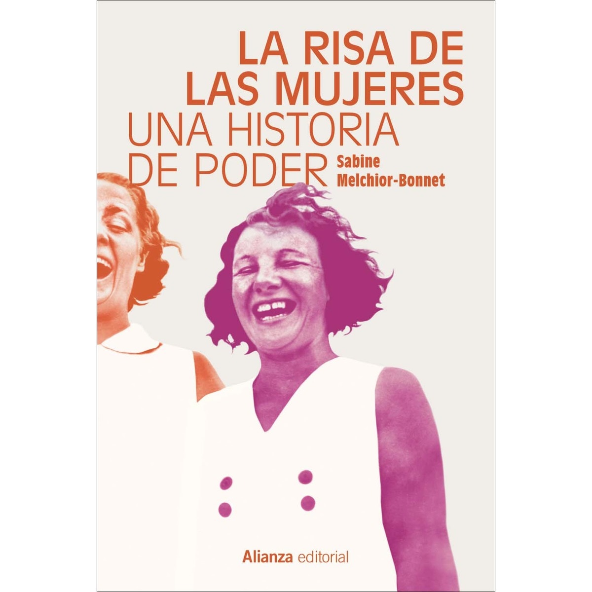 La risa de las mujeres: Una historia de poder (Capa mole com abas) 1