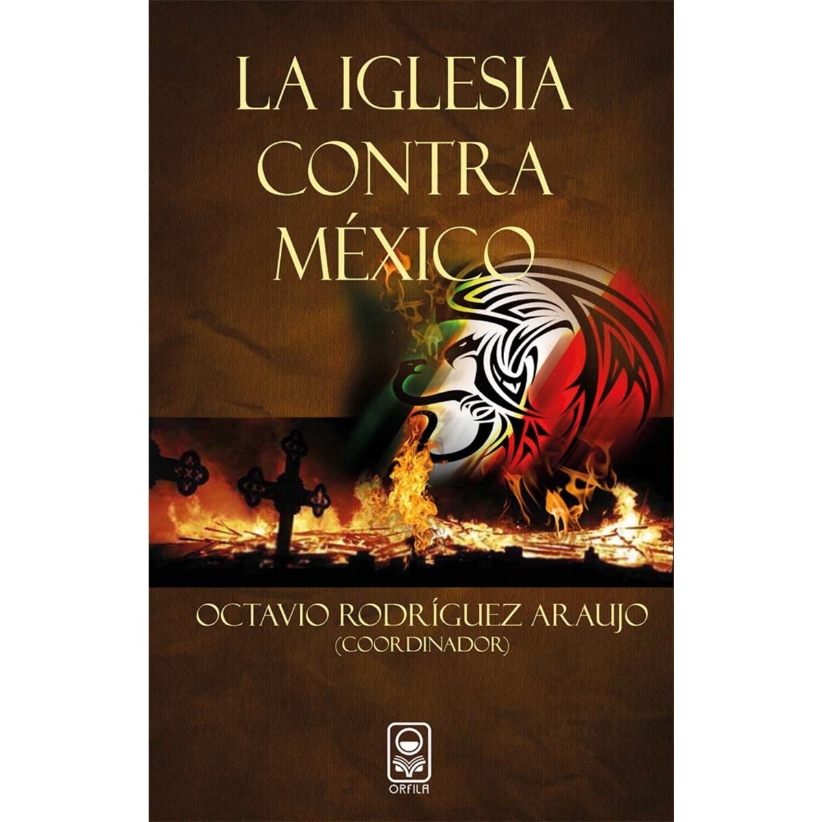 La iglesia contra méxico 1
