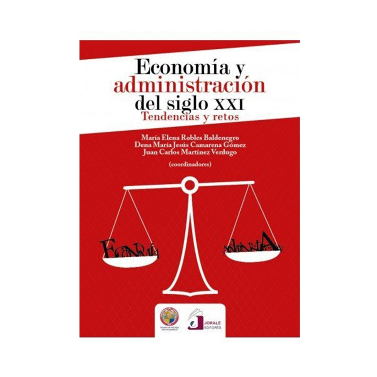 Economía y administración del siglo xxi: tendencia 1