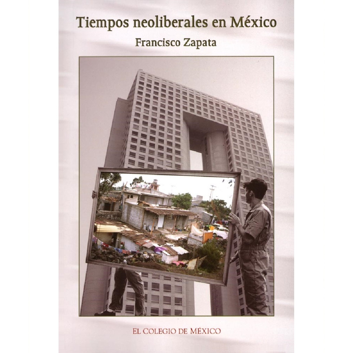 Tiempos neoliberales en méxico 1