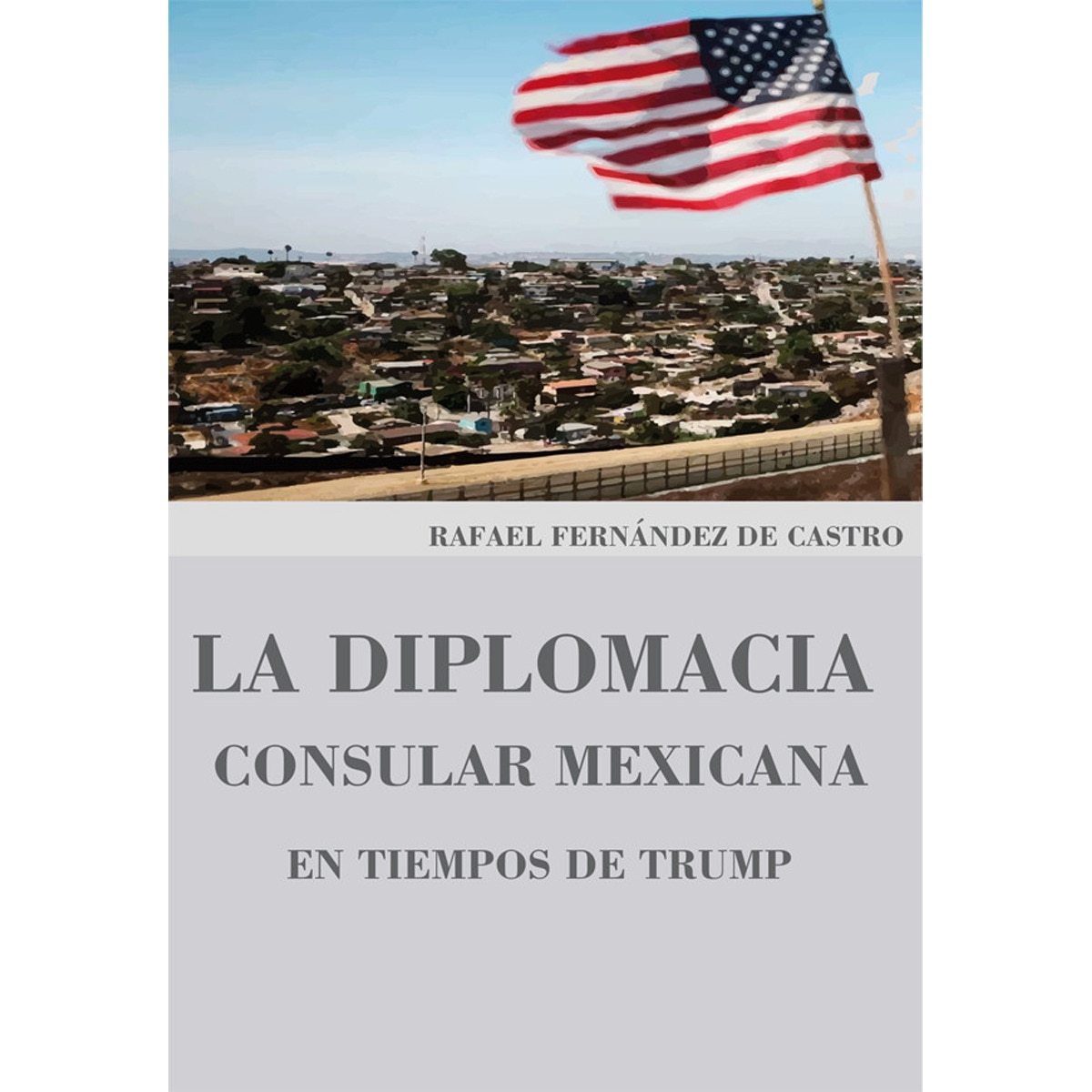 La diplomacia consular mexicana en tiempos de trum 1