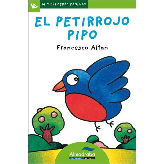 Imagen 0 de El petirrojo Pipo (letra de palo)  (Tapa blanda)