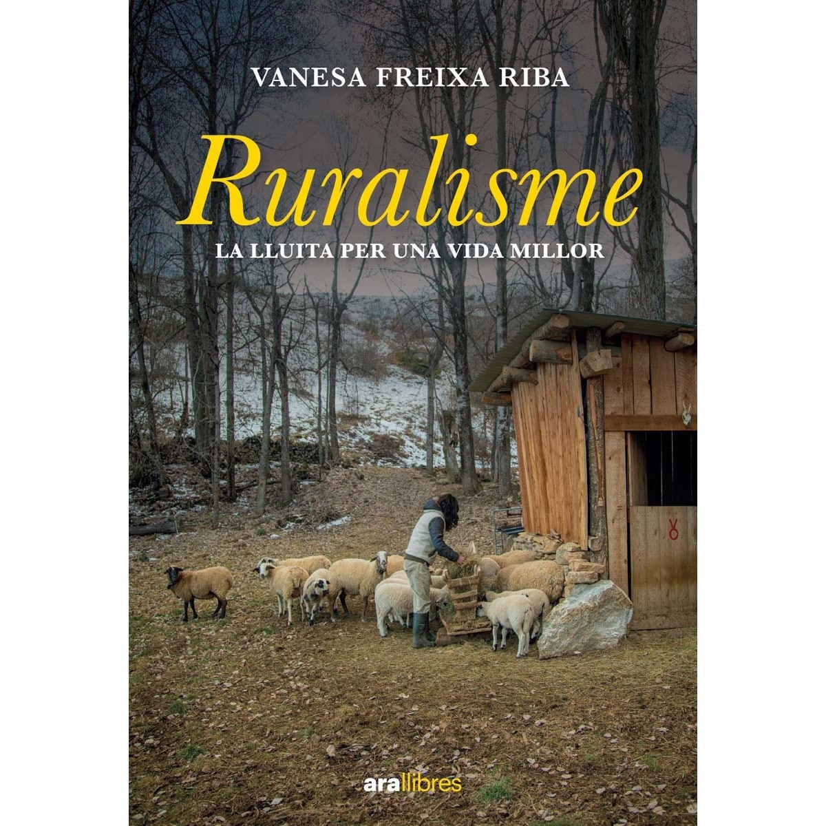 Ruralisme: La lluita per una vida millor (Capa mole com abas) 1