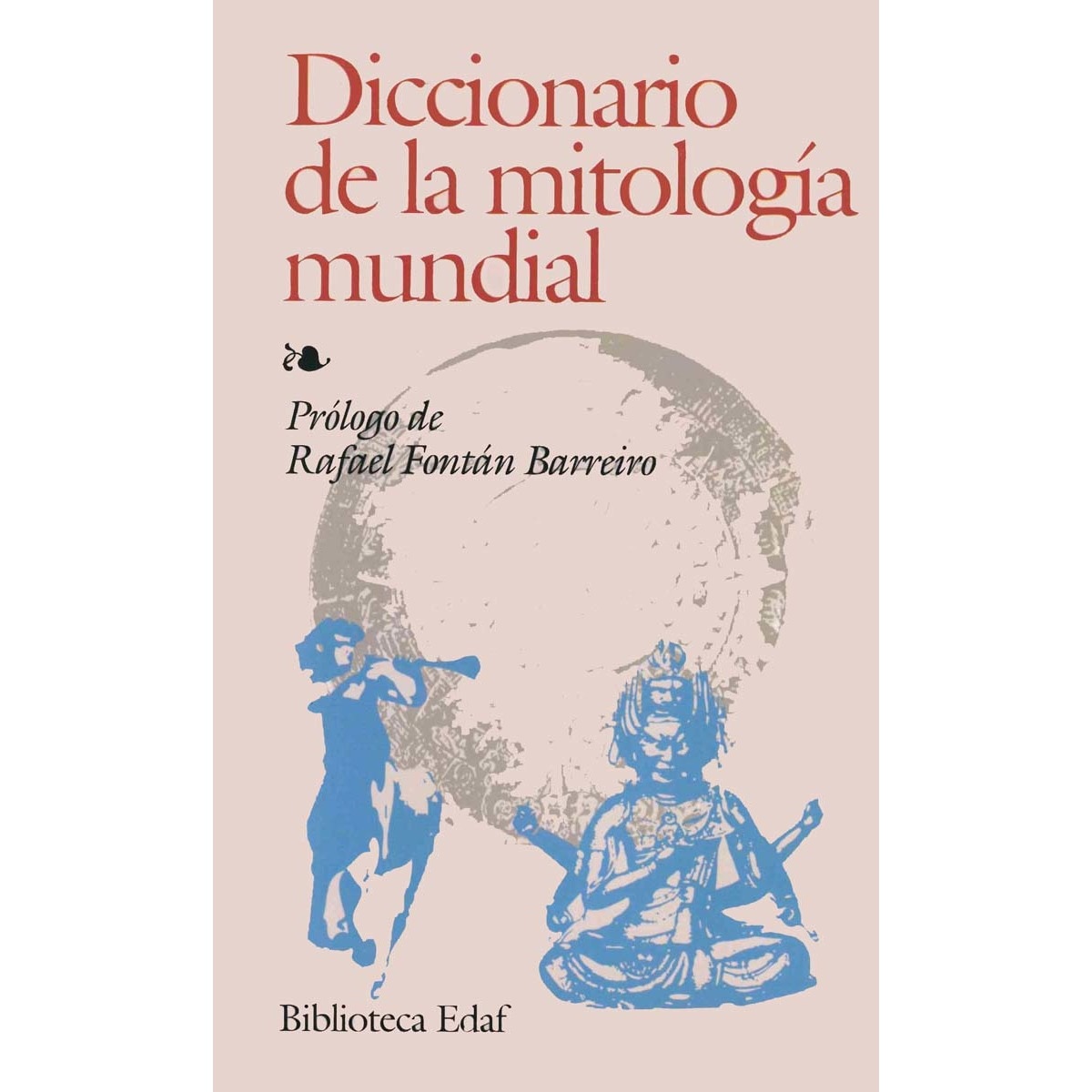 Imagen 1 de DICCIONARIO DE MITOLOGIA MUNDIAL (Tapa blanda Tapa blanda con solapas)