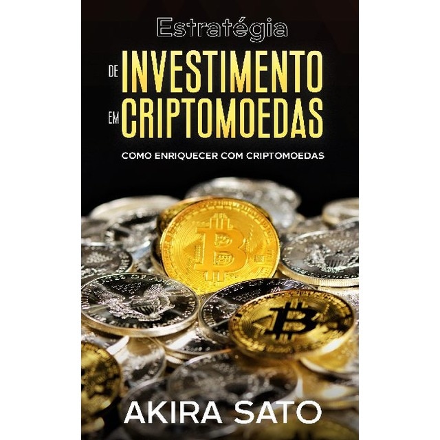 Imagem 0 de Estratégia de Investimento em Criptomoedas: Como enriquecer com criptomoedas (Capa mole)
