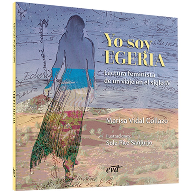 Imagem 0 de Yo soy Egeria: Lectura feminista de un viaje en el siglo IV (Capa mole)