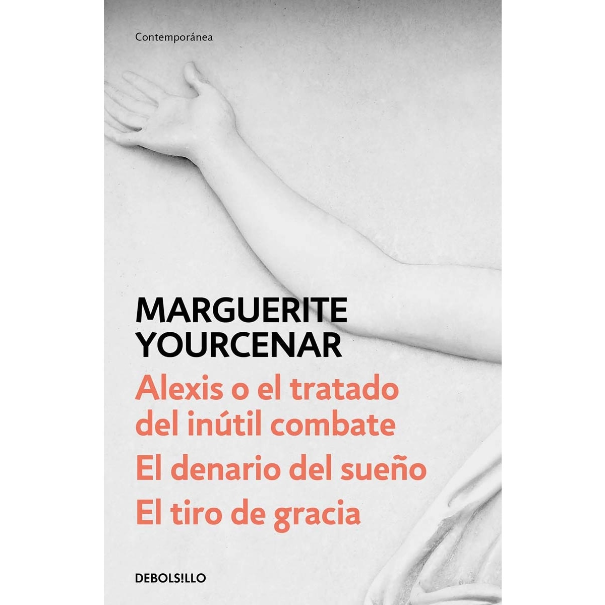 Imagen 0 de Alexis o el tratado del inútil combate / El denario del sueño / El tiro de gracia  (Bolsillo) (Tapa blanda)