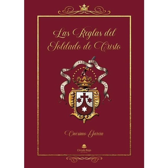 Las reglas del soldado de cristo 1