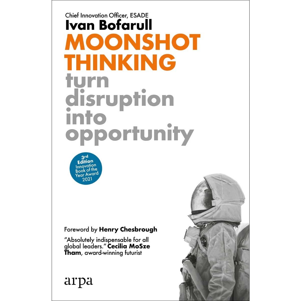 Moonshot Thinking: Turn disruption into opportunity (Capa mole com abas) 1
