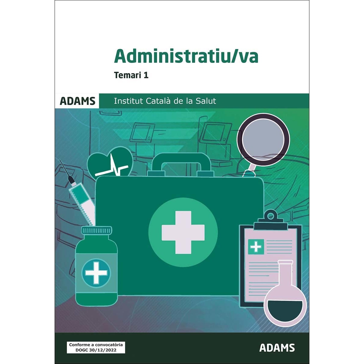 Temari 1 Administratiu/va Institut Català de la Salut (Capa mole) 1