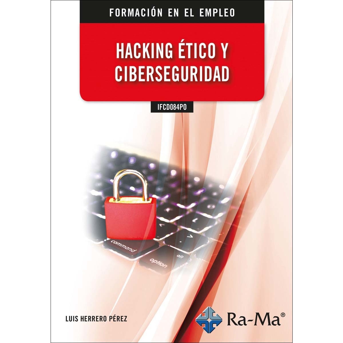 Imagem 0 de IFCD084PO - Hacking ético y ciberseguridad