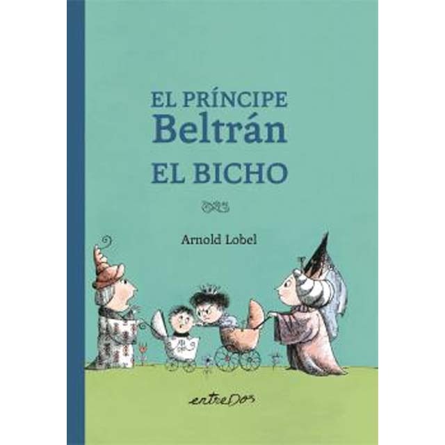 Imagem 0 de El Príncipe Beltrán El Bicho (Capa dura)