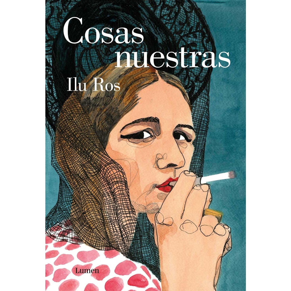 Cosas nuestras (Tapa dura) 1